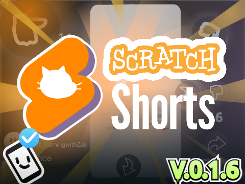˖✦ ScratchShorts ✦˖ ☁️ _ Mobile Friendly