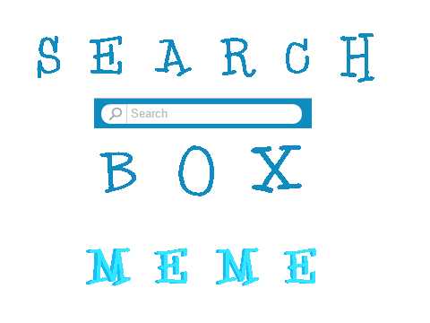 x S E A R C H x [MEME]