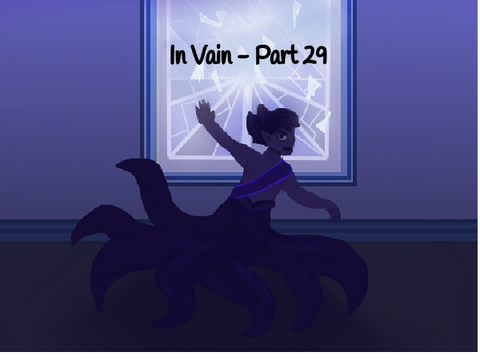 Part 29 - IN VAIN