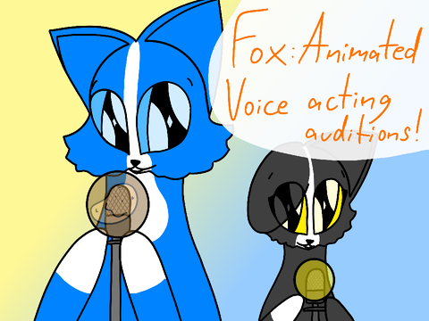 Fox Animated - Voice Acting Auditions! (Part 1)
