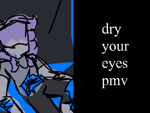 ✦ Dry Your Eyes - WIP AMV (TW)  ✦