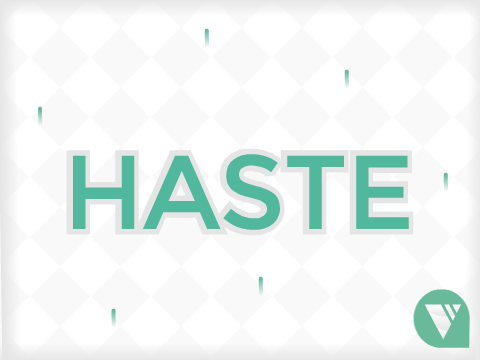 Haste ☁
