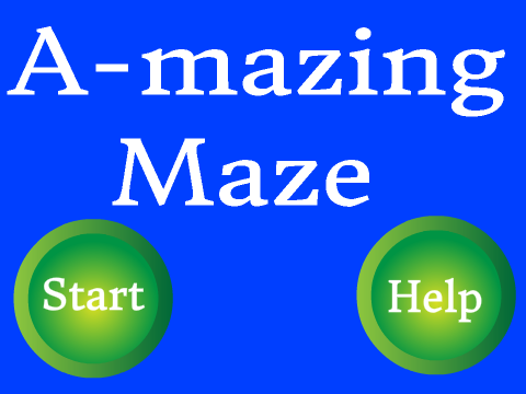 A-mazing Maze....