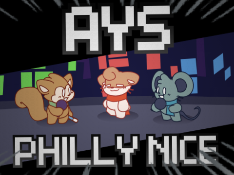 AYS Philly Nice (Kirbs mix)