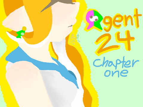 Agent 24 - Chapter 1 (200 follower special!!)