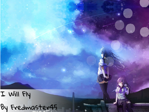 NEW SONG!!! I Will Fly (Old Software)