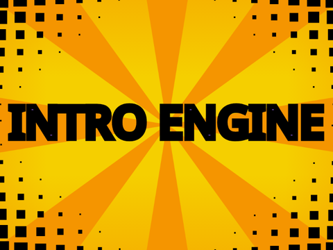 My intro engine