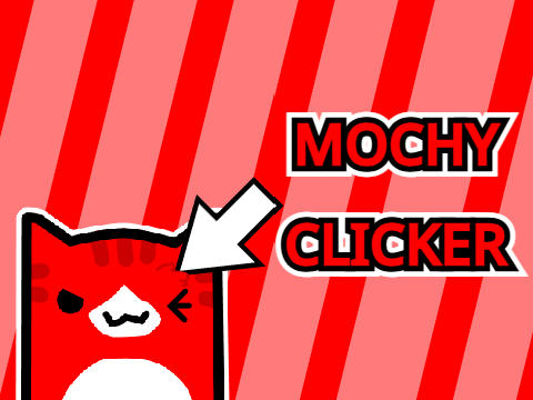 Mochy Clicker