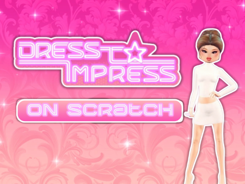 ╭ dress to impress ♡ on scratch