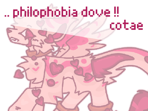 .. animal x phobia cotae !! dove x philophobia <3