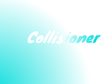 COLLISIONER 0.1 remix remix remix