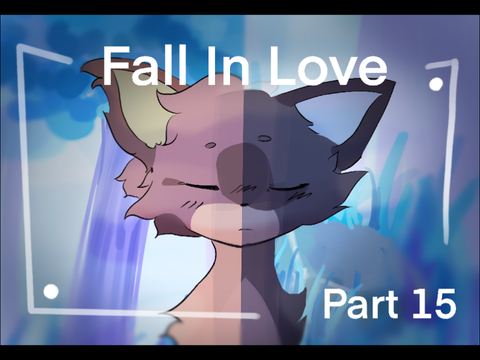 15 ✧ fall in love 