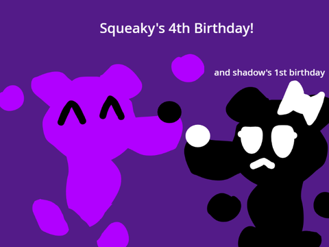 Squeaky's 4th Birthday!