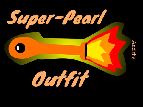 Super-Pearl and the Outfit