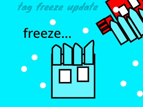 SUPER POWER TAG FREEZE UPDATE