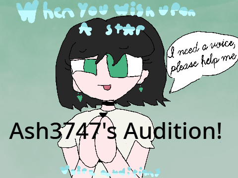 When You Wish Upon A St☆r Voice auditions [OPEN] remix
