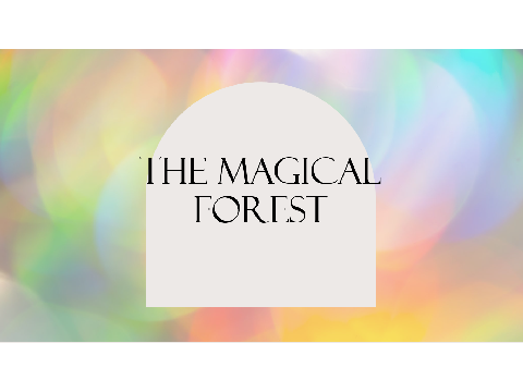 || The Magical Forest ||ep:5||