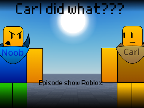 The Roblox 2025 show episode Carl did what???
