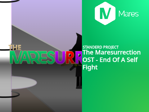 The Maresurrection OST - End Of A Self Fight
