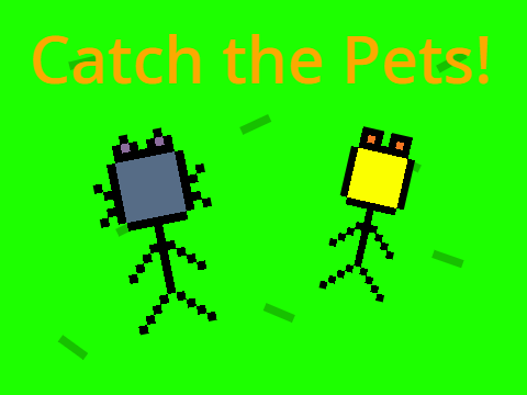 Catch the Pets! v0.7