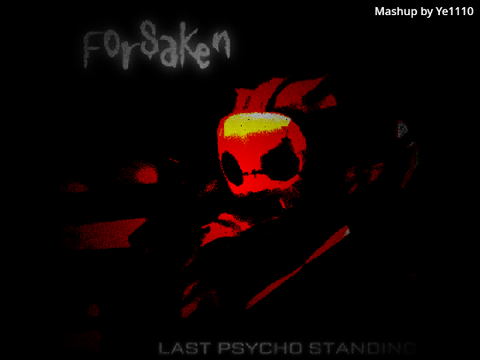 Last Psycho Standing (Mashup)
