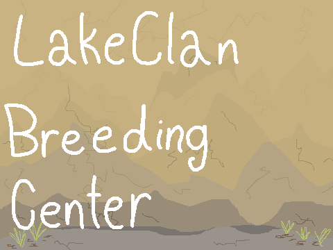 LakeClan Breeding Center!