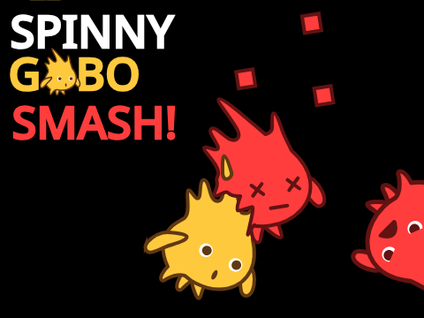Spinny Gobo Smash!
