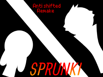 Sprunkee Anti-Shifted remix
