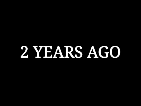2 years ago from now: