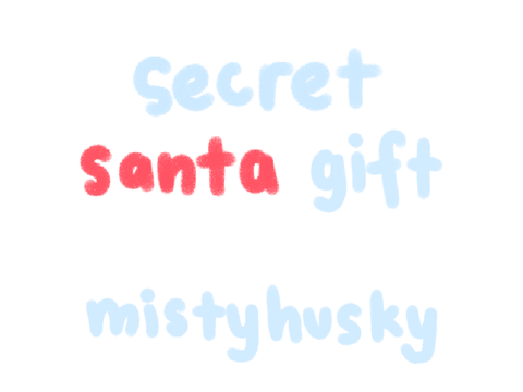 gift for mistyhusky!