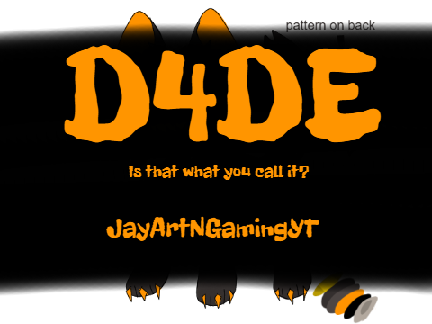 D4DE? is that what you call it? bro idk