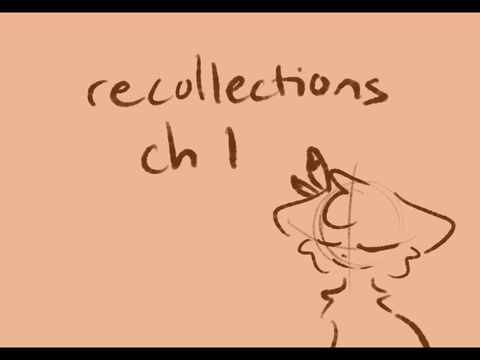 recollections part 1: chapter 1