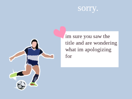 apology to everyone ❤
