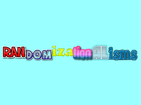 Randomizationalisms