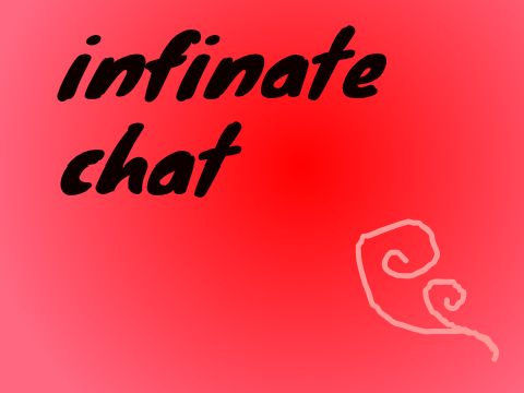  infinate chat