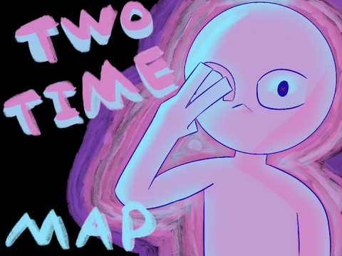 Two Time - COMPLETE MAP