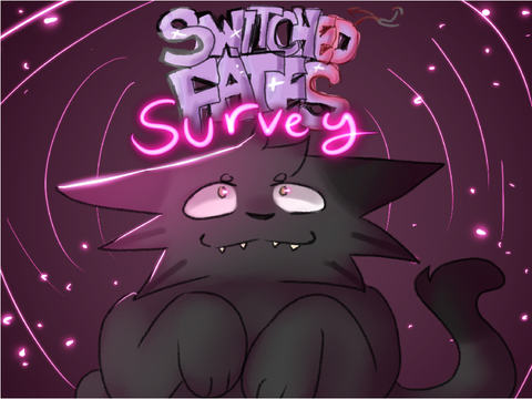 Switched Fates ~ Survey remix