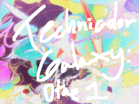 ⟡ ✦ TECHNICOLOR GALAXY ✦ ⟡ + process // Dtae 1/??
