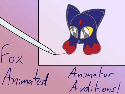 Fox Animated - Animator Auditions!
