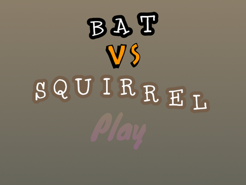 Bat Vs Squirrel