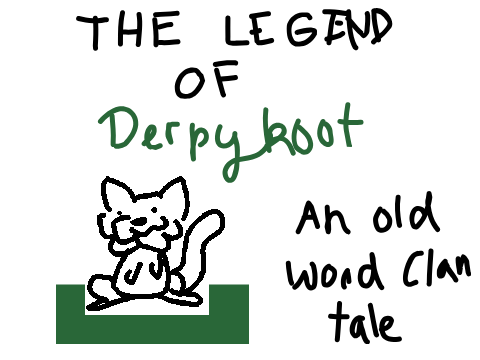 The Legend of Derpykoot