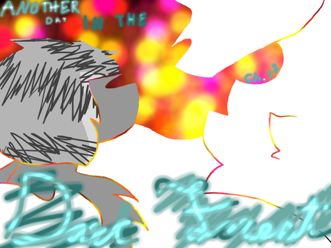 Another Day In The Dark Forest ch. 12