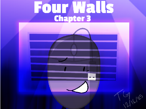 four walls - chapter 3