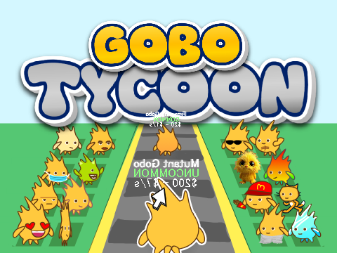 Gobo Tycoon | #games