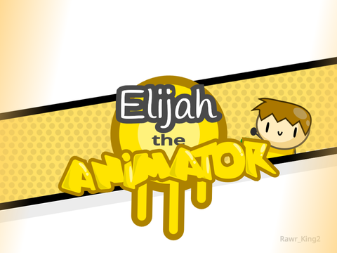 Banner Request ( @Elijiahtheanimator )