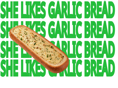  "She Likes Garlic Bread" anyone who likes an aroace ver 