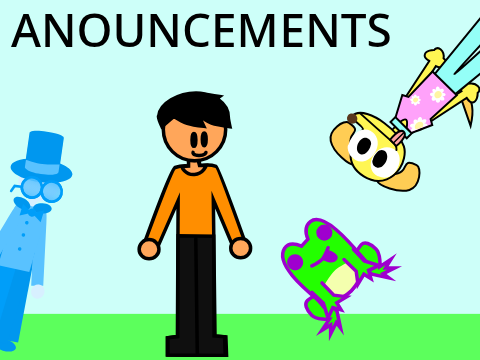 Announcements!