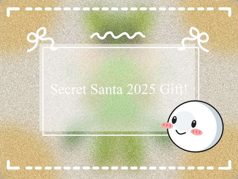 ❆ ☃️ ꜱᴇᴄʀᴇᴛ ꜱᴀɴᴛᴀ 2025 ɢɪꜰᴛ! ☃️ ❆