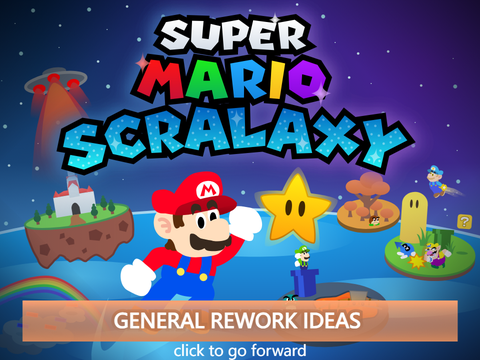 Super Mario Scralaxy general rework ideas