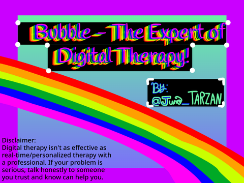 Bubble - The Expert of Digital Therapy!
